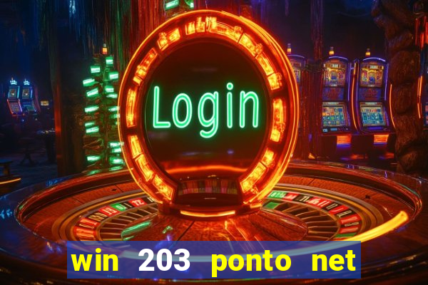 win 203 ponto net jogo download